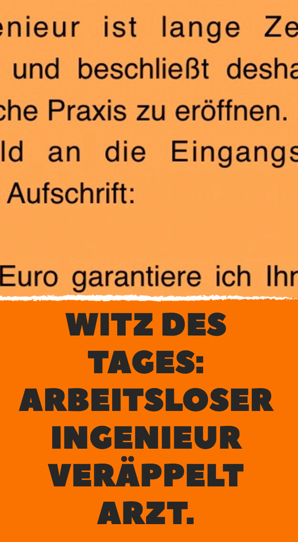 Witz des Tages: Arbeitsloser veräppelt Arzt.