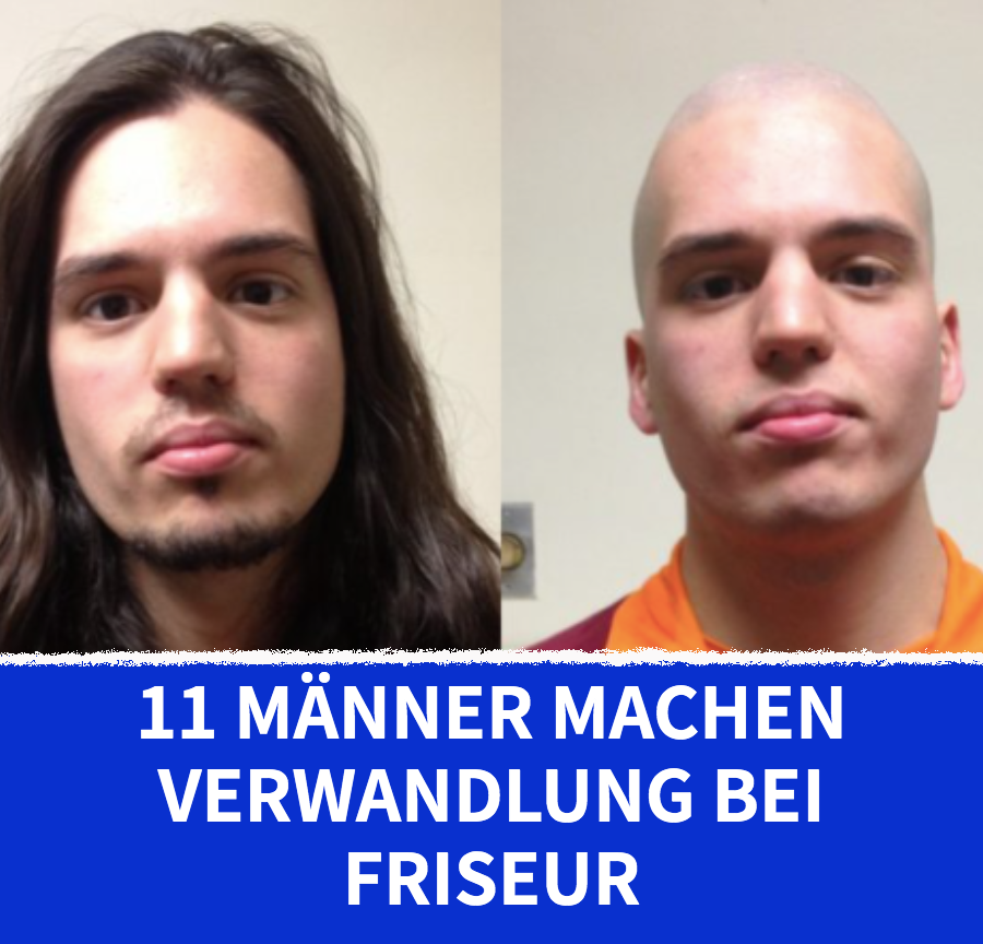 11 Männer, die nach Jahren wieder zum Friseur gegangen sind