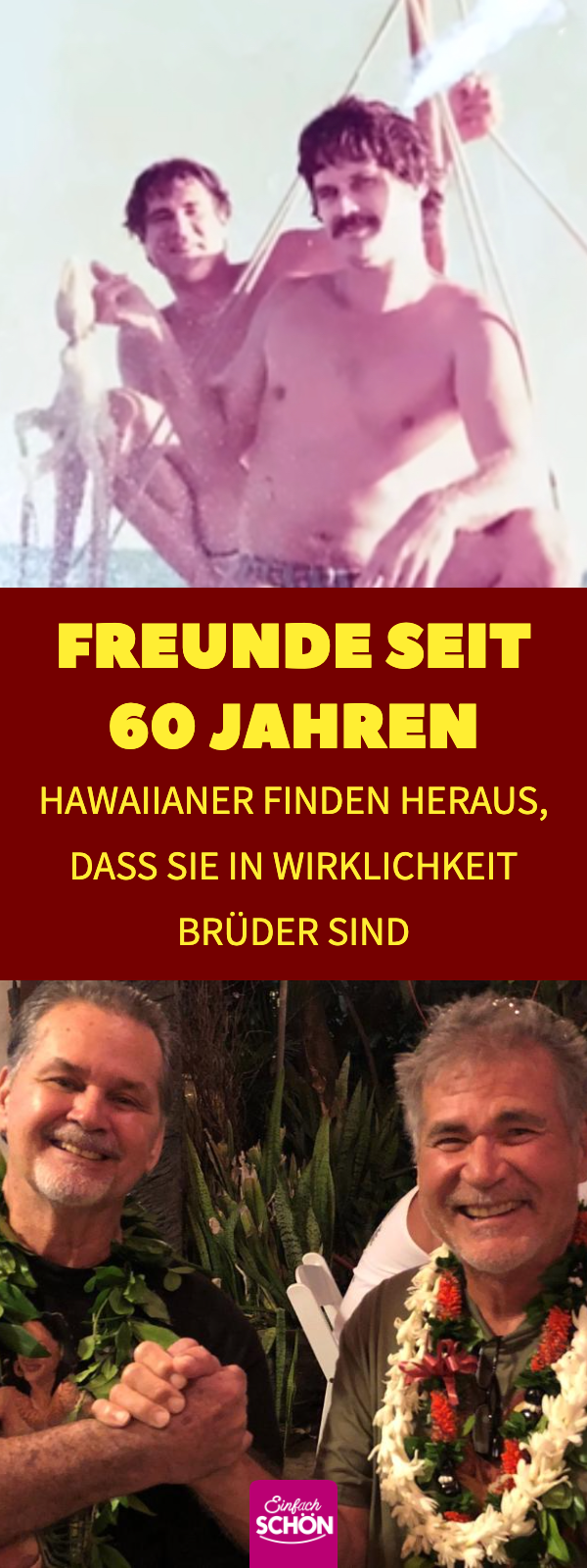 Beste Freunde erfahren nach 60 Jahren, dass sie Brüder sind