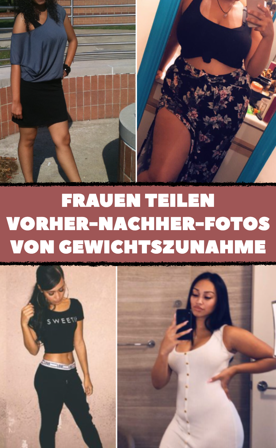 12 Frauen teilen Vorher-nachher-Fotos von Gewichtszunahme