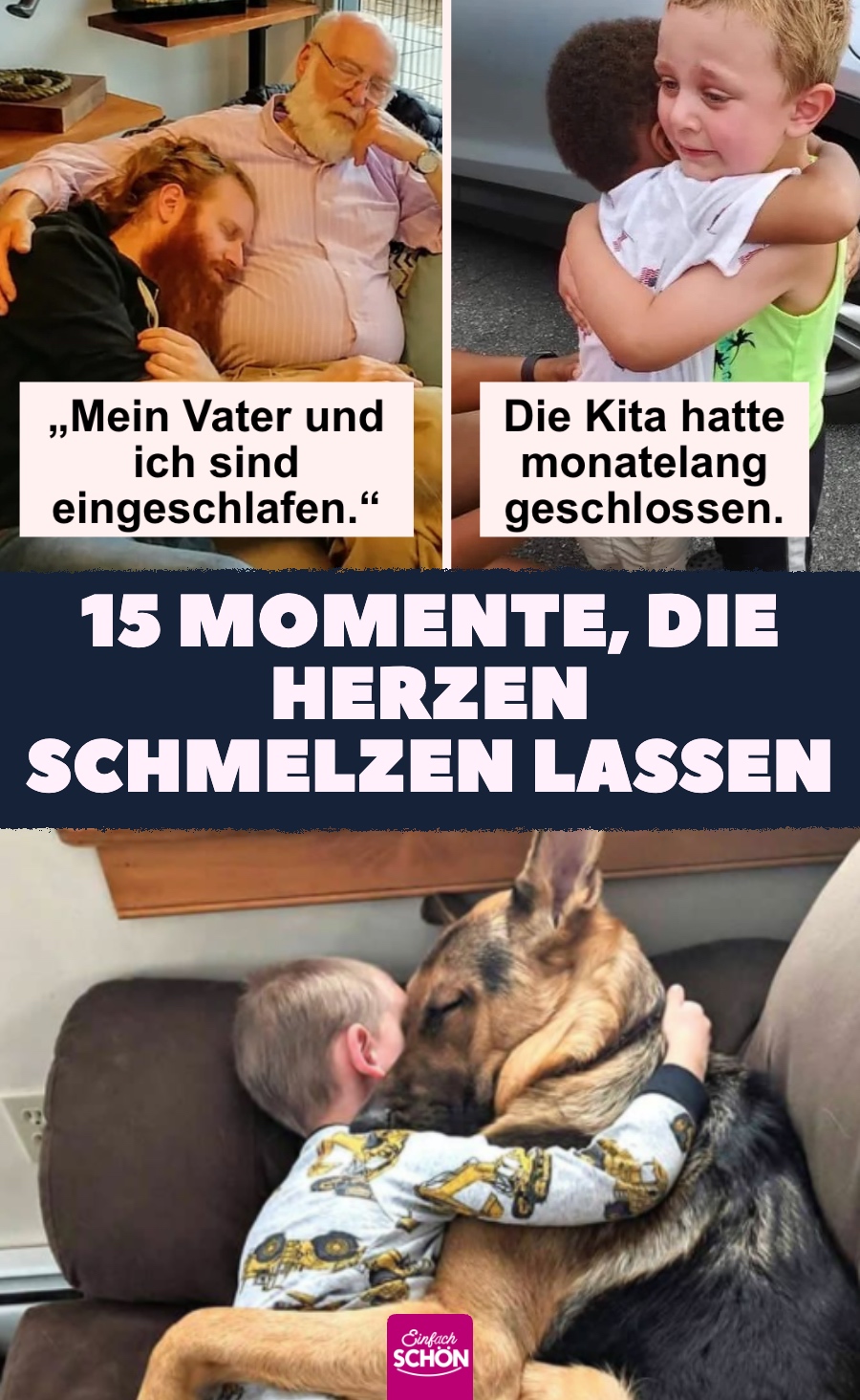 15 Bilder, die Herzen schmelzen lassen