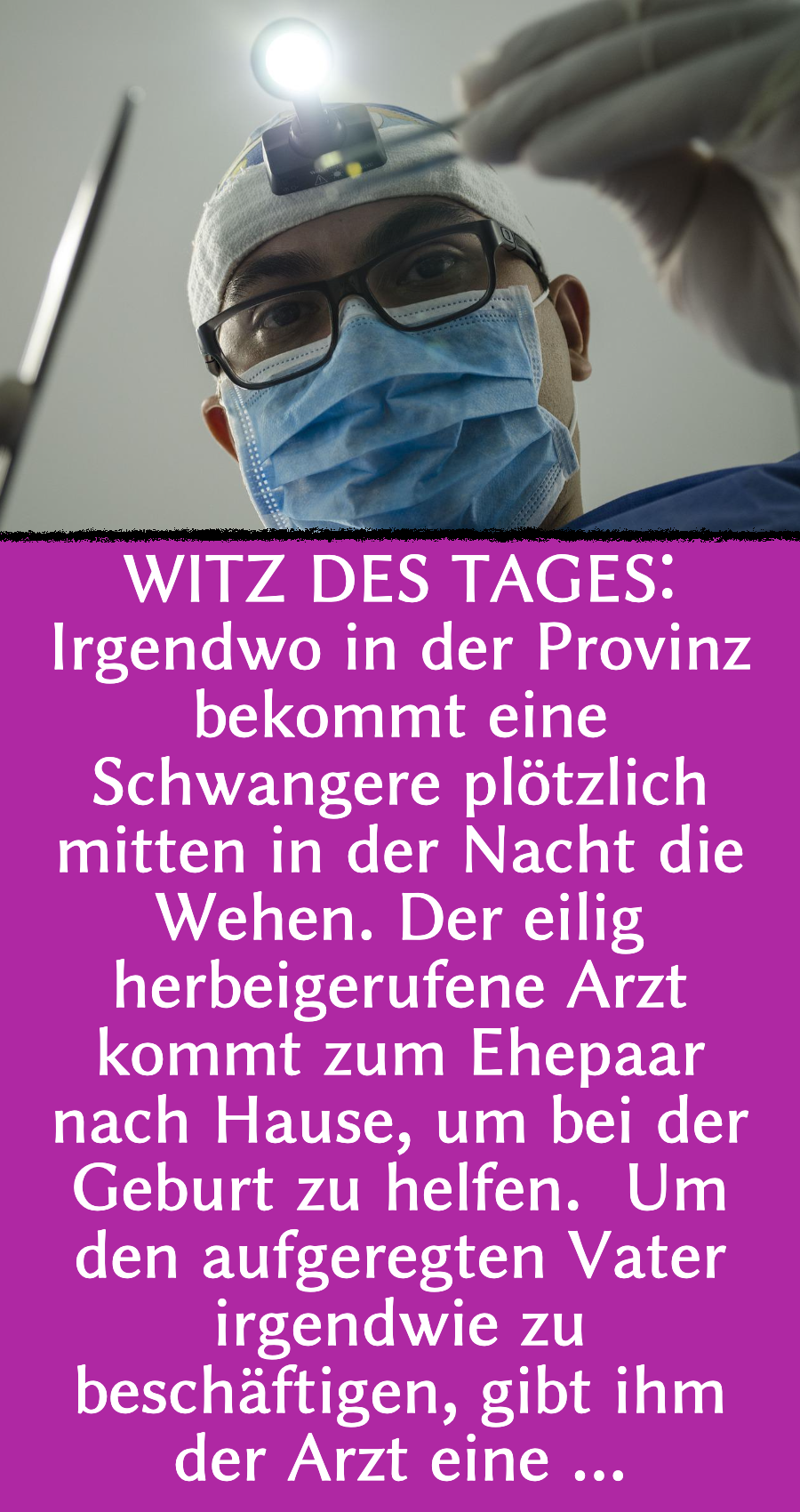 Arzt-Witz: Ehemann hält Lampe bei Hausgeburt