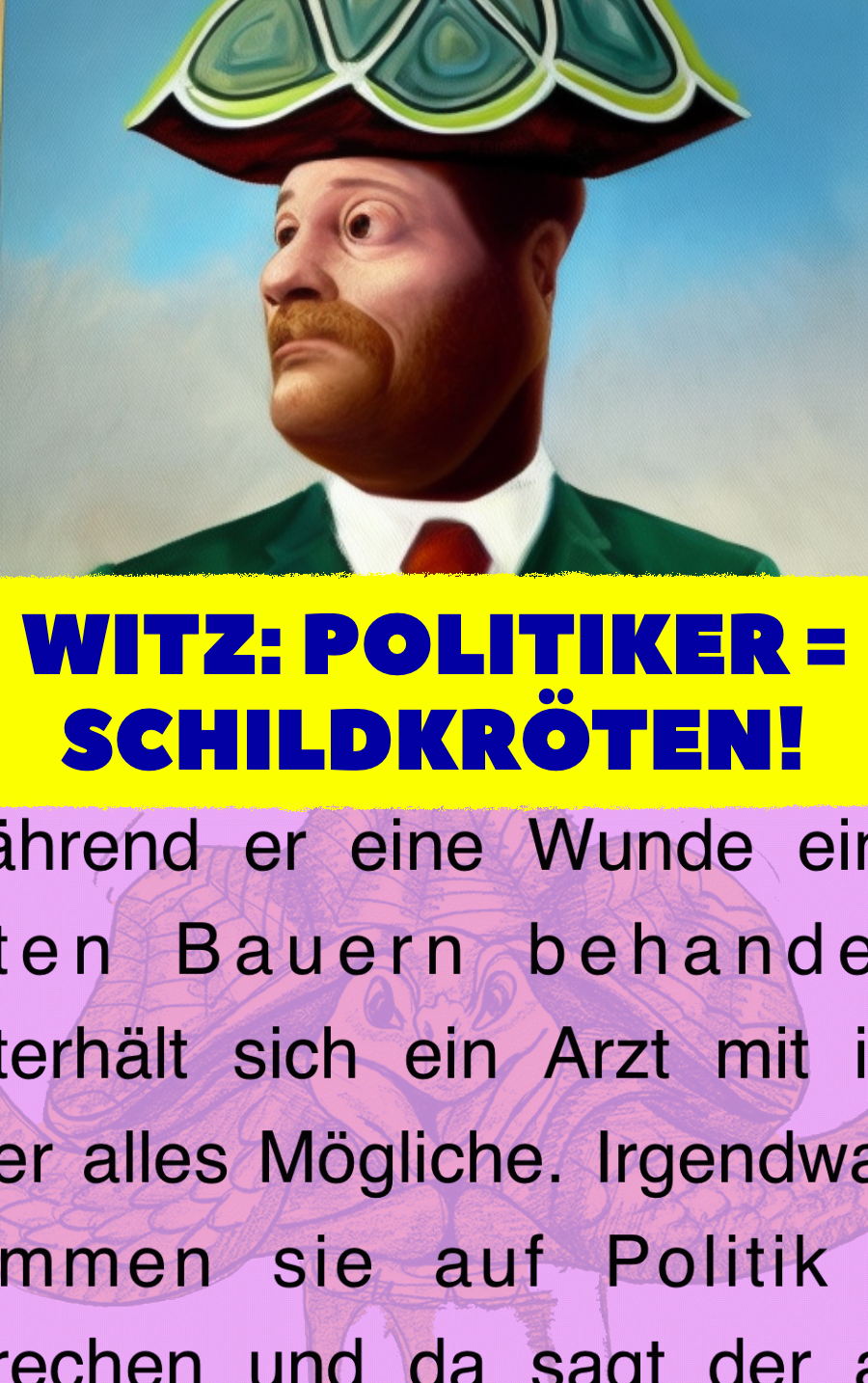 Witz des Tages: Politiker = Schildkröten!