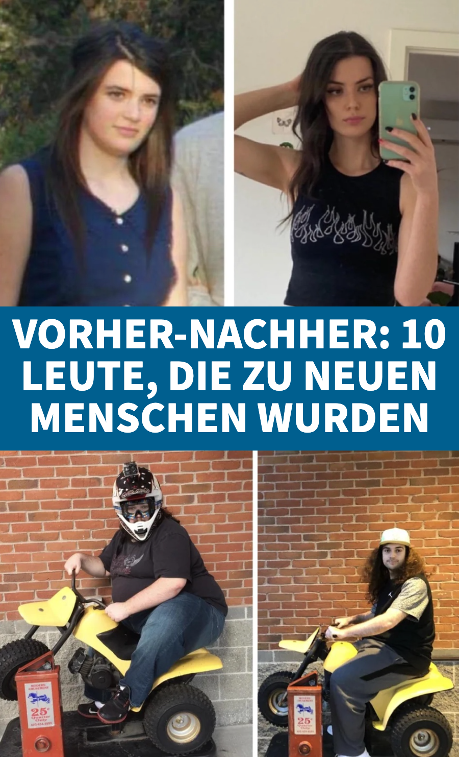 Vorher-nachher: 10 Leute, die zu neuen Menschen wurden