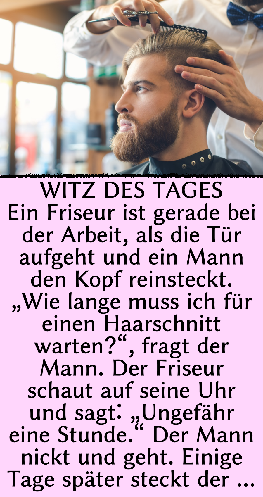 Witz des Tages: Friseur spioniert seltsamen Kunden aus