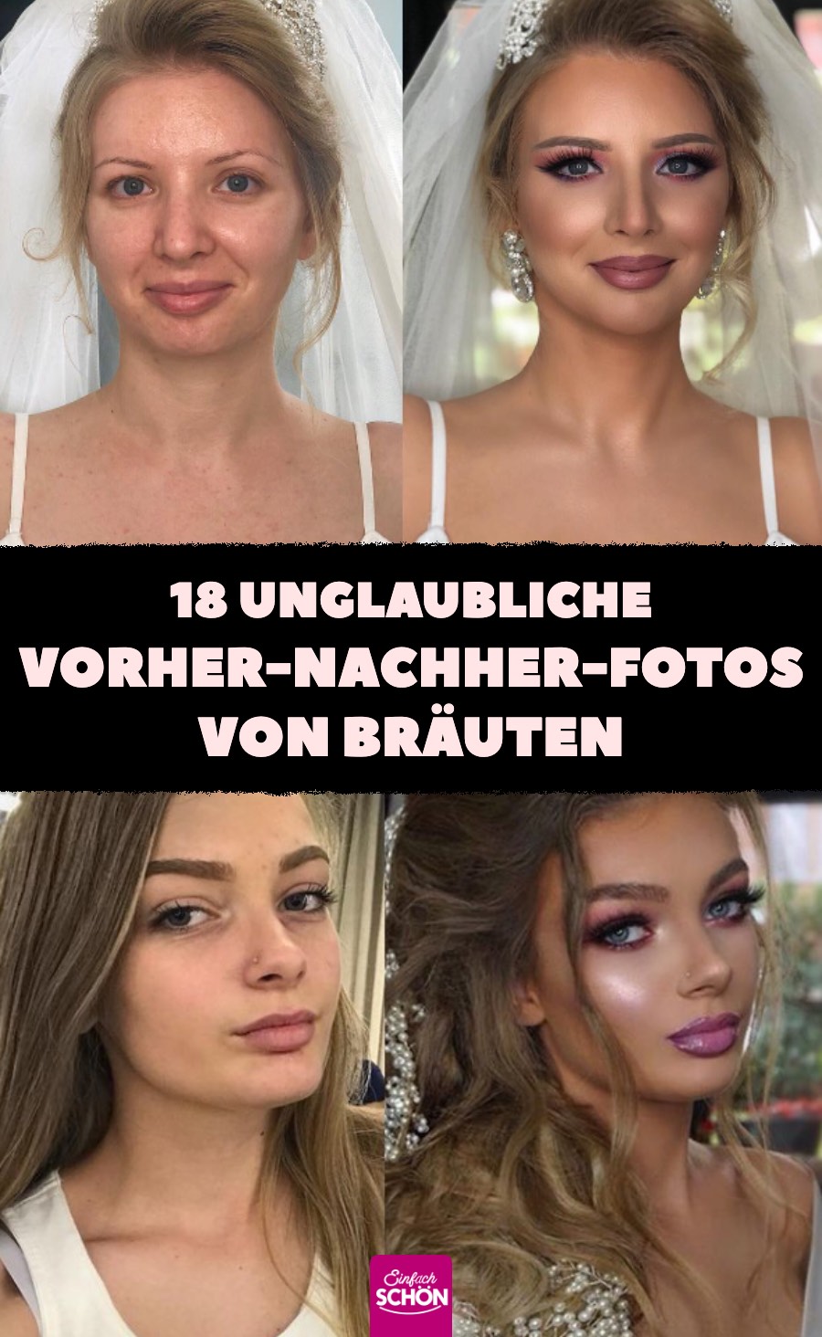 18 Vorher-nachher-Fotos von Bräuten