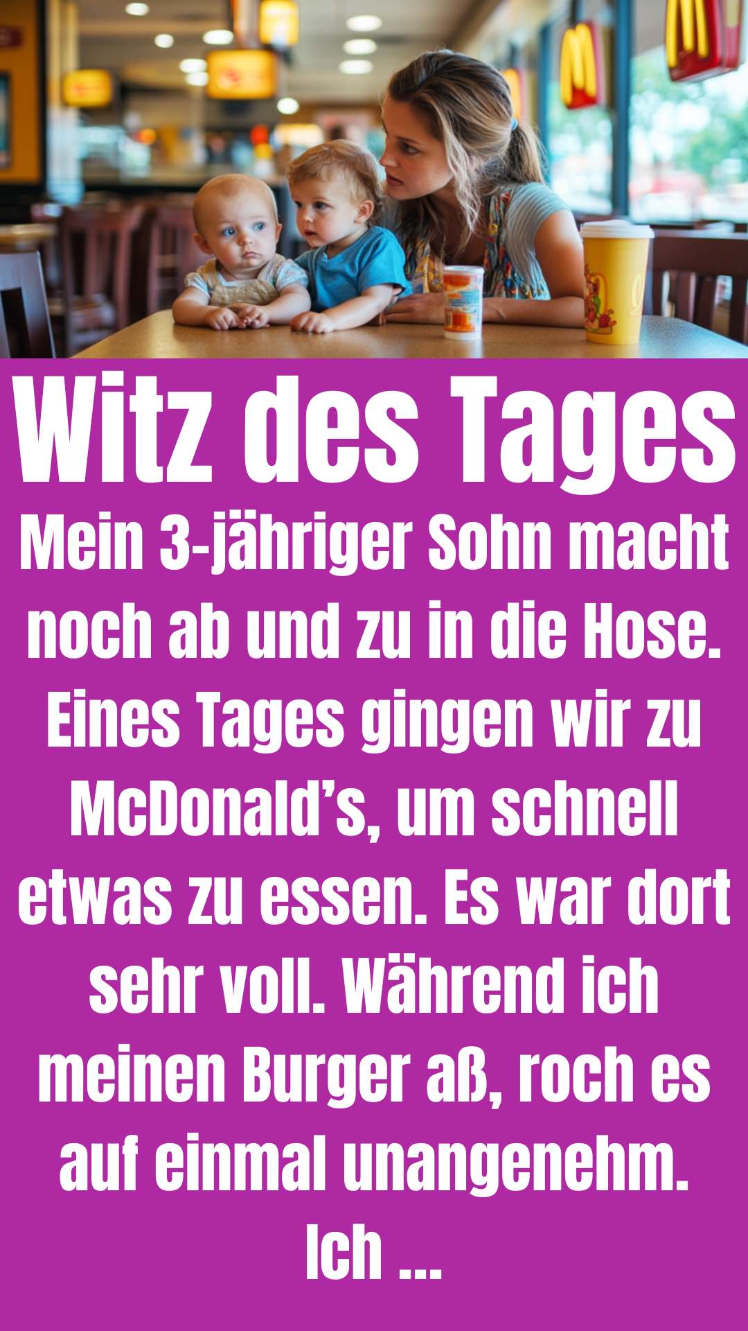 Witz des Tages: 3-Jähriger blamiert Mutter bei McDonalds