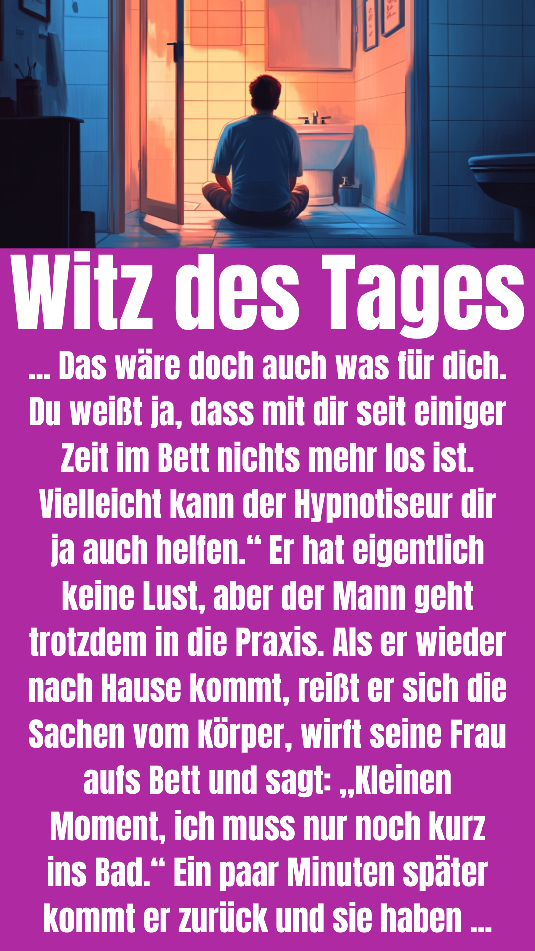 Witz des Tages: Mann lässt sich für besseren Sex hypnotisieren